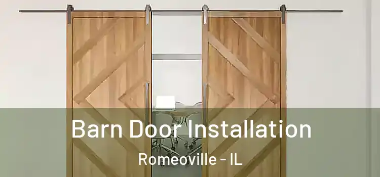 Barn Door Installation Romeoville - IL