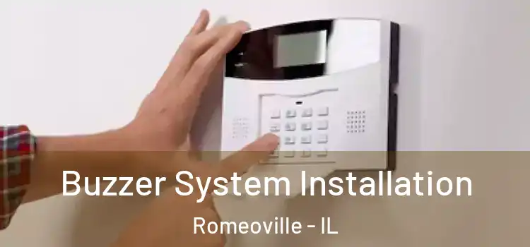 Buzzer System Installation Romeoville - IL