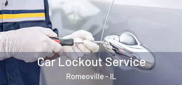 Car Lockout Service Romeoville - IL