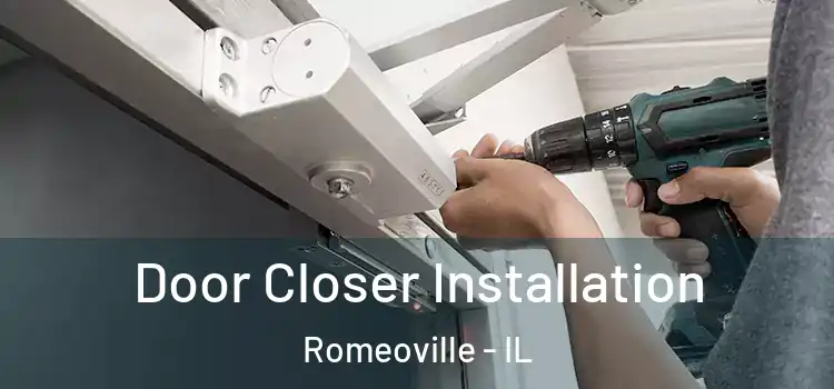 Door Closer Installation Romeoville - IL