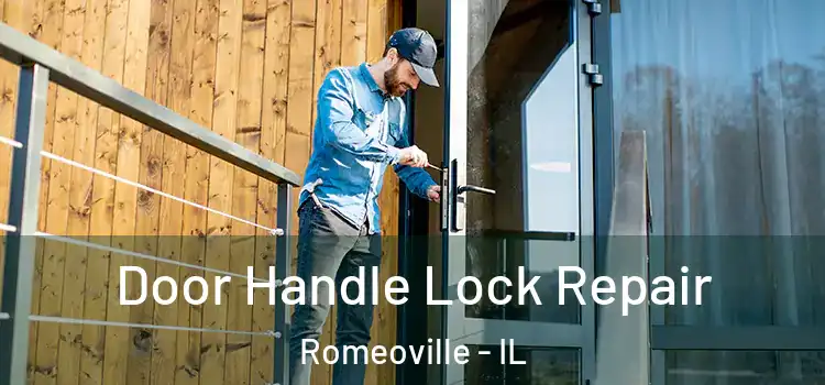 Door Handle Lock Repair Romeoville - IL