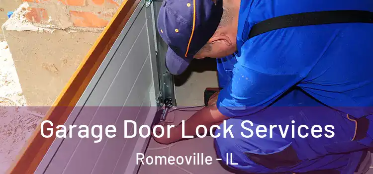 Garage Door Lock Services Romeoville - IL