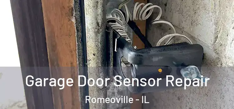 Garage Door Sensor Repair Romeoville - IL