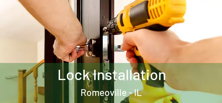 Lock Installation Romeoville - IL