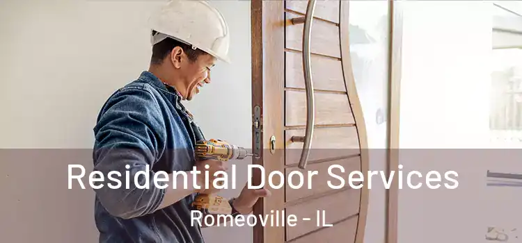 Residential Door Services Romeoville - IL