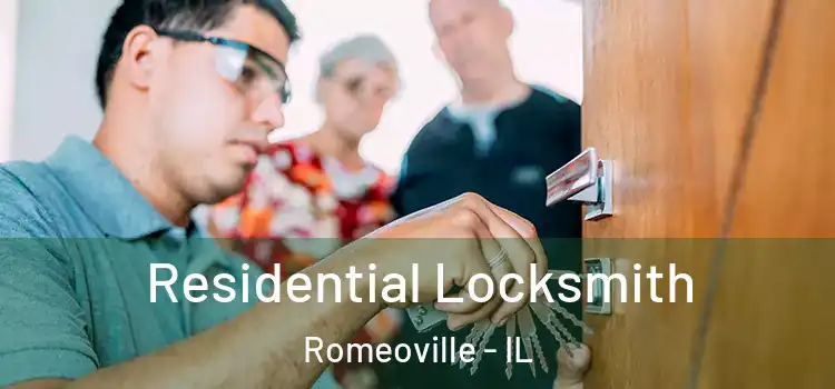 Residential Locksmith Romeoville - IL