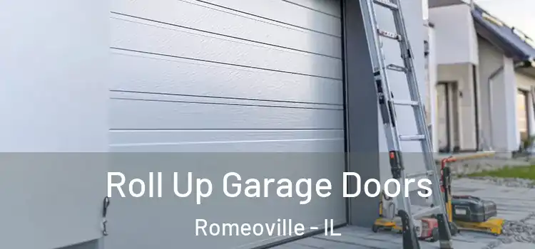  Roll Up Garage Doors Romeoville - IL
